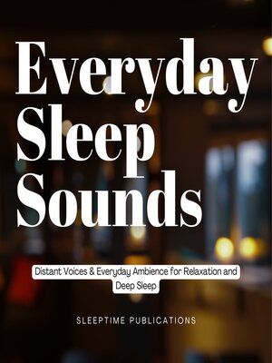 cover image of Everyday Sleep Sounds